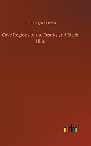 Stock image for Cave Regions of the Ozarks and Black Hills for sale by Lucky's Textbooks