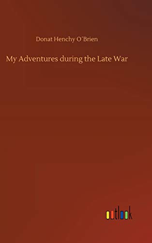 Imagen de archivo de My Adventures during the Late War a la venta por Lucky's Textbooks