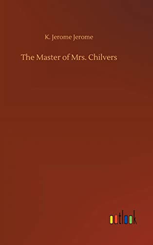 9783732693528: The Master of Mrs. Chilvers