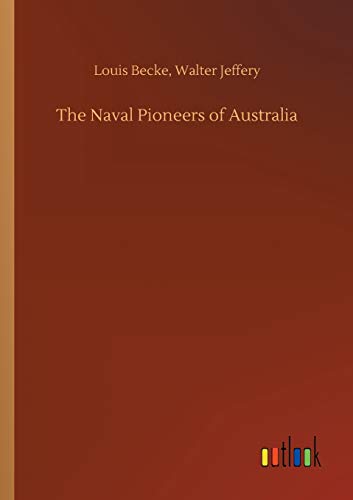 Stock image for The Naval Pioneers of Australia for sale by Lucky's Textbooks