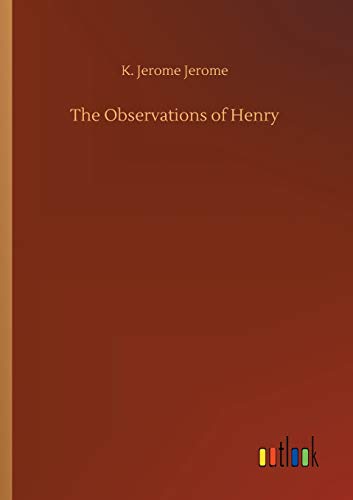 Stock image for The Observations of Henry for sale by Ria Christie Collections
