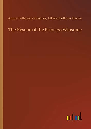 Beispielbild fr The Rescue of the Princess Winsome zum Verkauf von Lucky's Textbooks