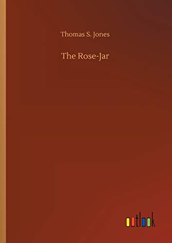 Imagen de archivo de The Rose-Jar a la venta por Lucky's Textbooks