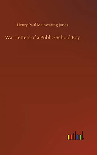 9783732698165: War Letters of a Public-School Boy