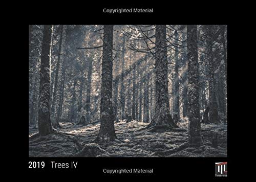 9783732701650: Trees IV 2019 - Black Edition - Timocrates wall calendar, picture calendar, photo calendar - DIN A3 (42 x 30 cm)