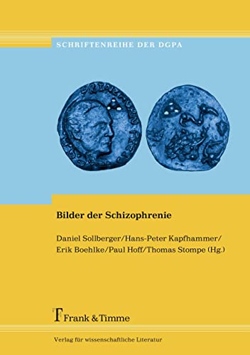 9783732901715: Bilder der Schizophrenie