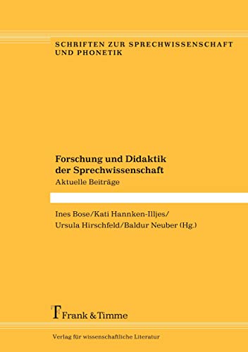 Stock image for Forschung und Didaktik der Sprechwissenschaft: Aktuelle Beitrge for sale by Revaluation Books