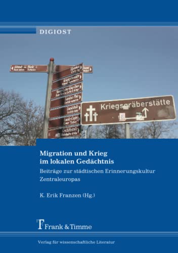 Stock image for Migration und Krieg im lokalen Gedchtnis for sale by Blackwell's