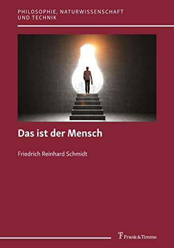 Imagen de archivo de Das ist der Mensch (Philosophie, Naturwissenschaft und Technik) a la venta por medimops