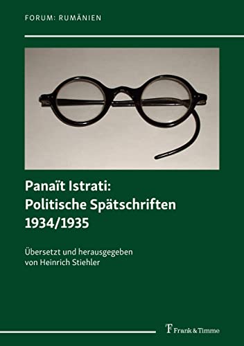 9783732905577: Panat Istrati: Politische Sptschriften 1934/1935