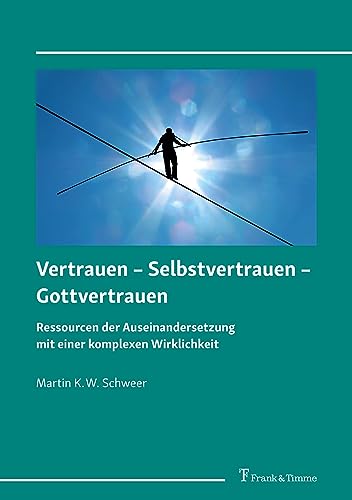 Stock image for Vertrauen - Selbstvertrauen - Gottvertrauen for sale by Blackwell's