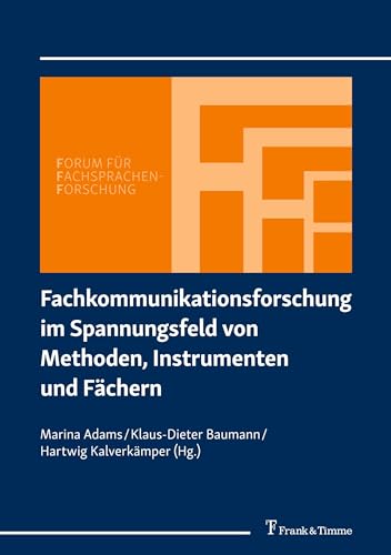 Stock image for Fachkommunikationsforschung im Spannungsfeld von Methoden, Instrumenten und Fchern -Language: german for sale by GreatBookPrices