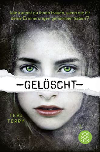 9783733500382: Gelscht: Slated trilogy Bd. 1