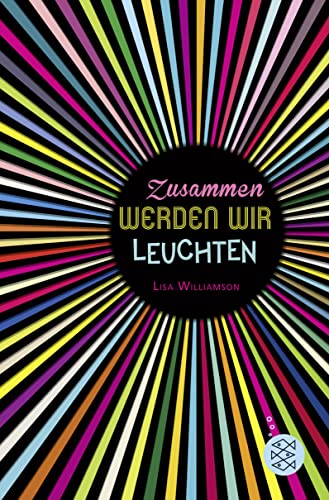 9783733500764: Zusammen werden wir leuchten