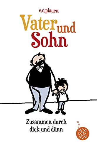 Beispielbild fr Vater und Sohn - Zusammen durch dick und dnn zum Verkauf von medimops