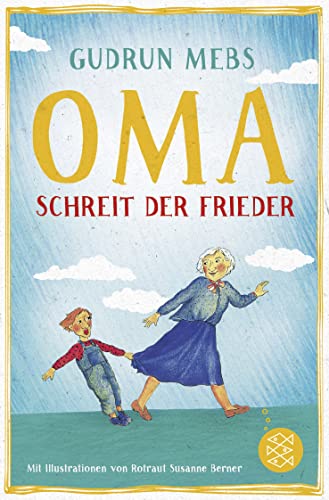 Beispielbild fr Oma!, schreit der Frieder zum Verkauf von medimops