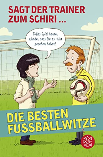 Stock image for Sagt der Trainer zum Schiri -Language: german for sale by GreatBookPrices