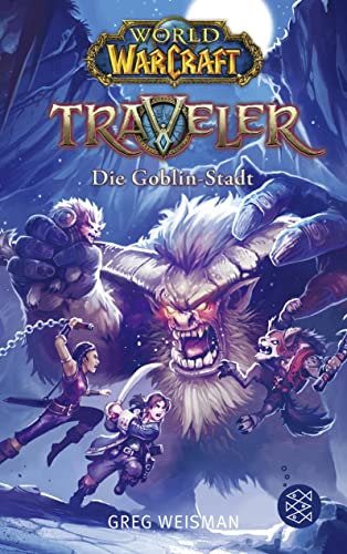 Beispielbild fr World of Warcraft: Traveler 2. Die Goblin-Stadt zum Verkauf von Ammareal