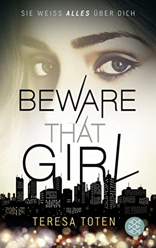 Stock image for Beware That Girl: Sie wei alles ber dich for sale by medimops