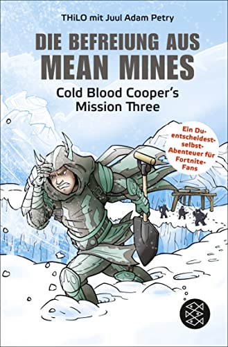 Beispielbild fr Die Befreiung aus Mean Mines: Cold Blood Cooper's Mission Three zum Verkauf von Ammareal