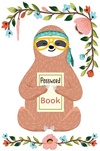 9783733506438: Password Log Book: Internet Password Logbook with Alphabetical Tabs - Log Book Organizer, Tracker, Address - Notebook, Journal - Small Pocket Size 6 x ... Idea -Cute Sloth Book Design - Girls an