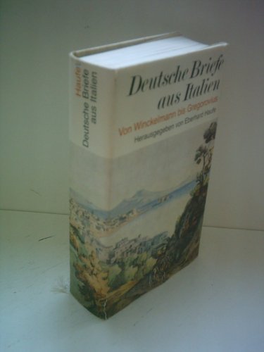 Stock image for Deutsche Briefe aus Italien. Von Winckelmann bis Gregorovius for sale by Gabis Bcherlager