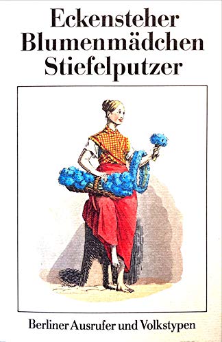 Beispielbild fr Eckensteher. Blumenmdchen. Stiefelputzer. zum Verkauf von Antiquariat Eule