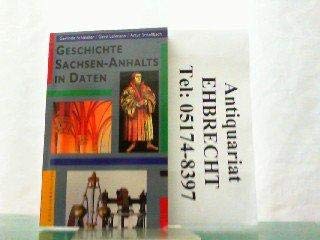 Beispielbild fr Geschichte Sachsen-Anhalts in Daten zum Verkauf von Hbner Einzelunternehmen