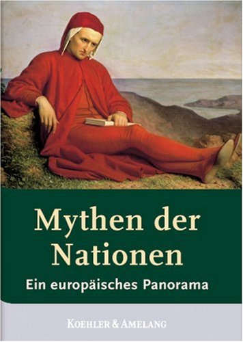 9783733802219: Mythen der Nationen: Ein Europisches Panorama