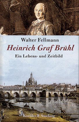Beispielbild fr Heinrich Graf Brhl zum Verkauf von medimops
