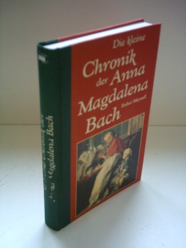 Imagen de archivo de Die kleine Chronik der Anna Magdalena Bach a la venta por medimops