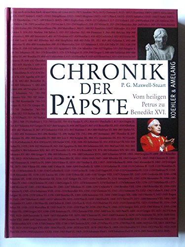 Stock image for Chronik der Ppste. Vom heiligen Petrus bis Benedikt XVI for sale by medimops