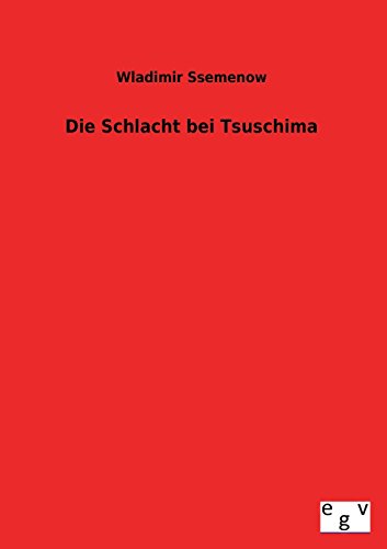 9783734000348: Die Schlacht bei Tsuschima