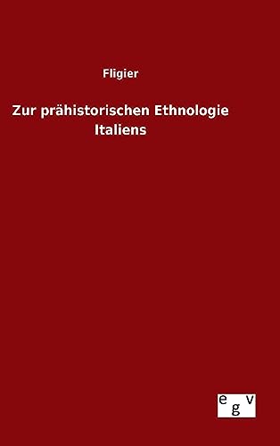 Stock image for Zur prähistorischen Ethnologie Italiens for sale by Ria Christie Collections
