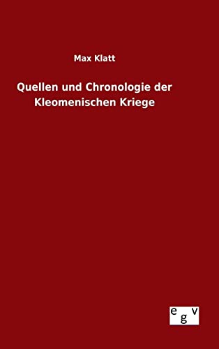 Stock image for Quellen und Chronologie der Kleomenischen Kriege (German Edition) for sale by Lucky's Textbooks