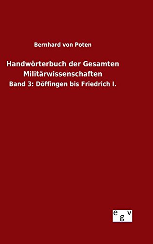 9783734004711: Handwrterbuch der Gesamten Militrwissenschaften (German Edition)