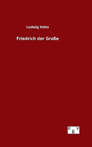 Stock image for Friedrich der Groe (German Edition) for sale by Lucky's Textbooks