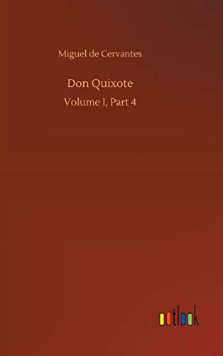 9783734015946: Don Quixote: Volume I, Part 4