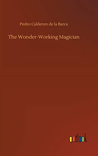 Beispielbild fr The Wonder-Working Magician zum Verkauf von Lucky's Textbooks