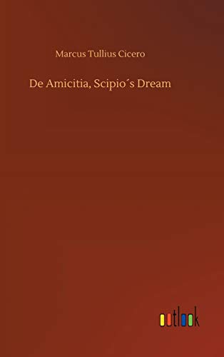 9783734017919: De Amicitia, Scipios Dream
