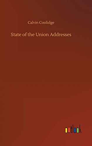 Stock image for State of the Union Addresses for sale by Lucky's Textbooks