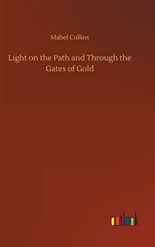 9783734022555: Light on the Path and Through the Gates of Gold