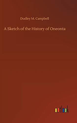 9783734023637: A Sketch of the History of Oneonta