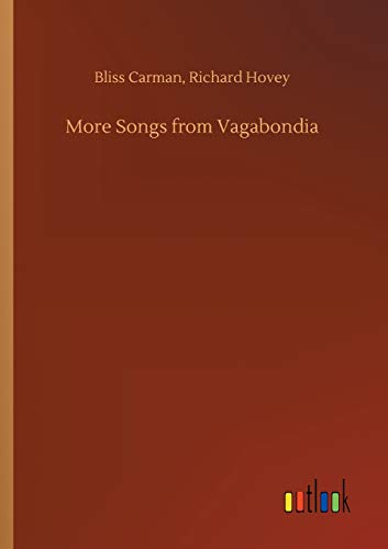 Beispielbild fr More Songs from Vagabondia zum Verkauf von Lucky's Textbooks