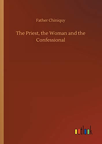 Stock image for The Priest; the Woman and the Confessional for sale by Ria Christie Collections