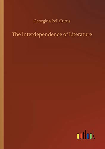 Imagen de archivo de The Interdependence of Literature a la venta por Chiron Media