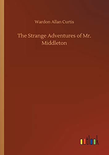 Stock image for The Strange Adventures of Mr. Middleton for sale by Lucky's Textbooks