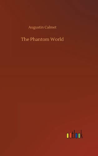 9783734032752: The Phantom World