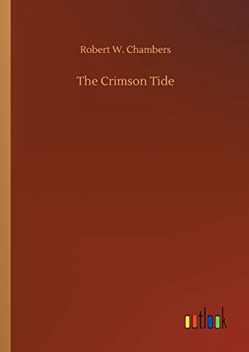 Stock image for The Crimson Tide for sale by Lucky's Textbooks
