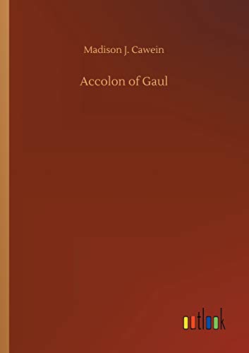 Imagen de archivo de Accolon of Gaul a la venta por Lucky's Textbooks